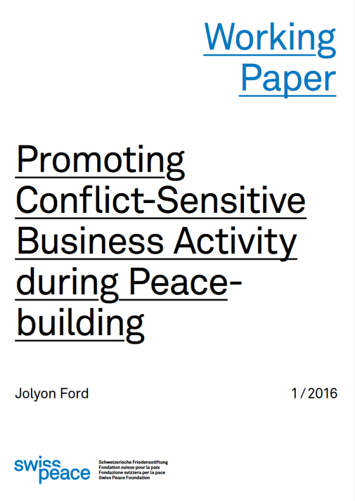 Promoting Conflict Sensitive Business Activity During Peace Building