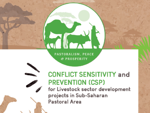Conflict sensitivity and prevention (CSP) for livestock sector development projects in sub-saharan pastoral&nbsp;area