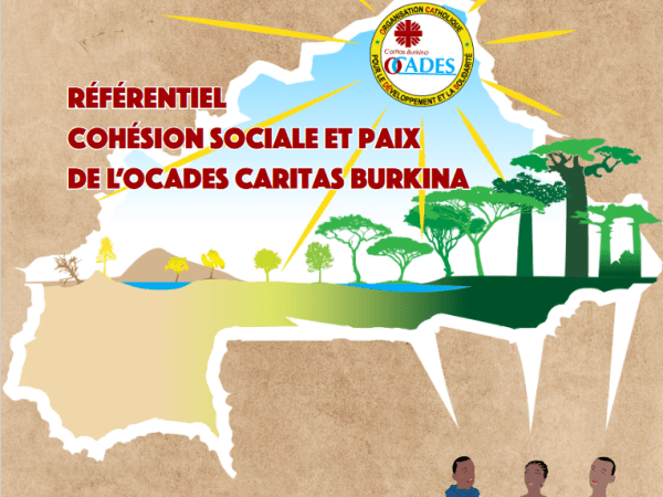 Référentiel sur la cohésion sociale et paix de l’OCADES Caritas&nbsp;Burkina